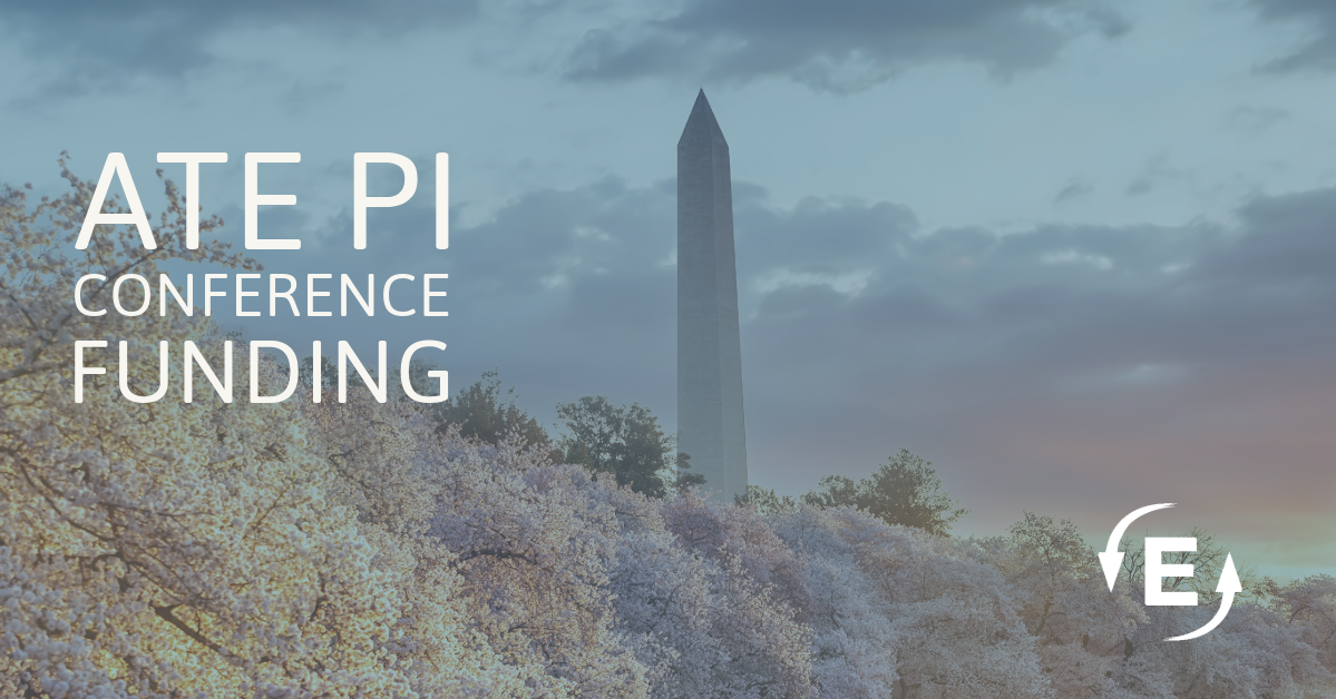 Washington monument with text overlay reading ATE PI Conference Funding with EvaluATE's logo